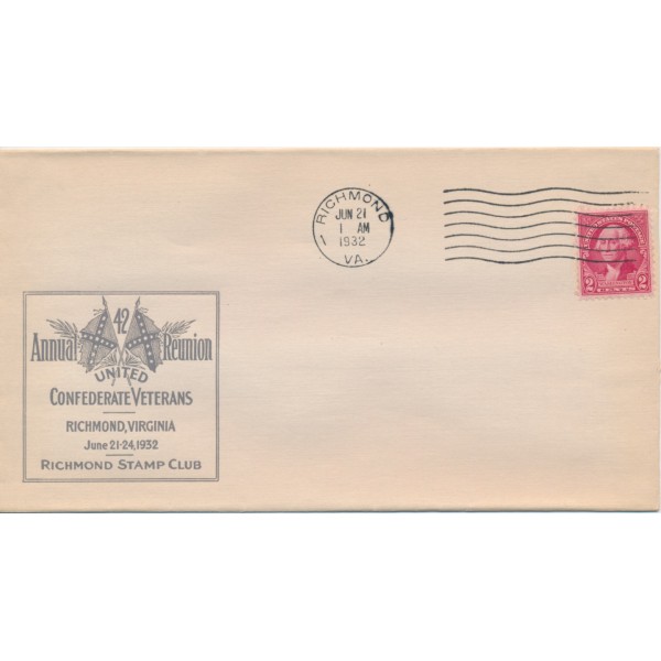 42nd Annual Reunion United Confederate Veterans Richmond Virginia June 21st 1932 event cover by the Richmond Stamp Club with official rubber Stamp cachet on back